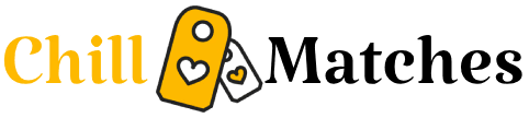 ChillMatches